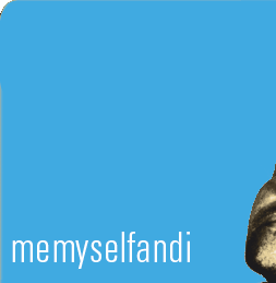 memyselfandi